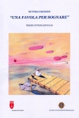 “Una Favola per sognare” Trieste 2004